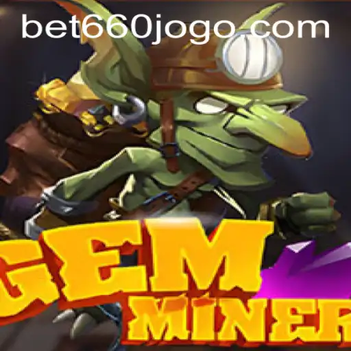 GemMiner and the Exciting Bet660 PH Login: A Deep Dive into the Crystal Caverns