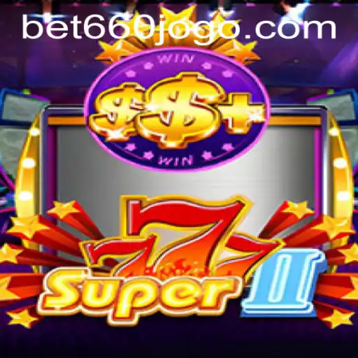 Unlocking the Thrills of Super777II with bet660 PH Login