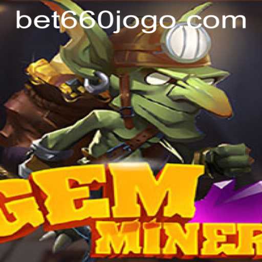 GemMiner and the Exciting Bet660 PH Login: A Deep Dive into the Crystal Caverns